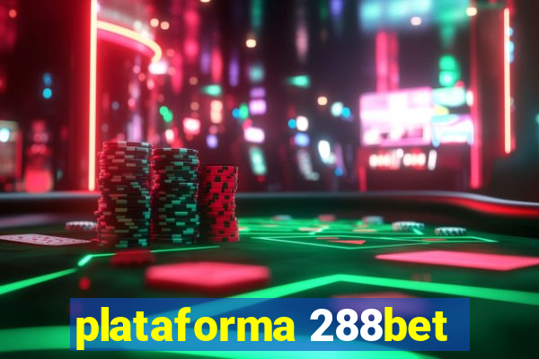 plataforma 288bet